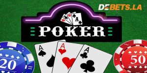 Bí Quyết Chơi Poker Debet Bách Chiến Bách Thắng